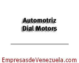 Automotríz Dial Motors, C.A. en Caracas Distrito Capital