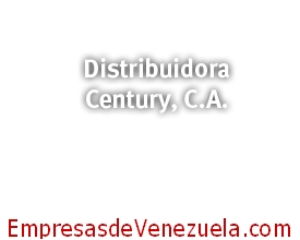 Distribuidora Century, C.A. en Caracas Distrito Capital