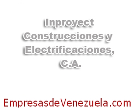 Inproyect Construcciones y Electrificaciones, C.A. en Caracas Distrito Capital