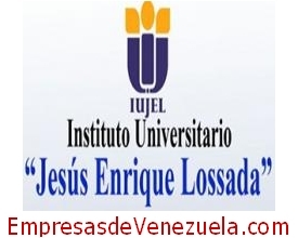 Instituto Universitario Jesús Enrique Lossada en San Cristobal Táchira