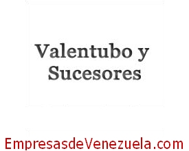 Valentubo y Sucesores, S.A. en Valencia Carabobo